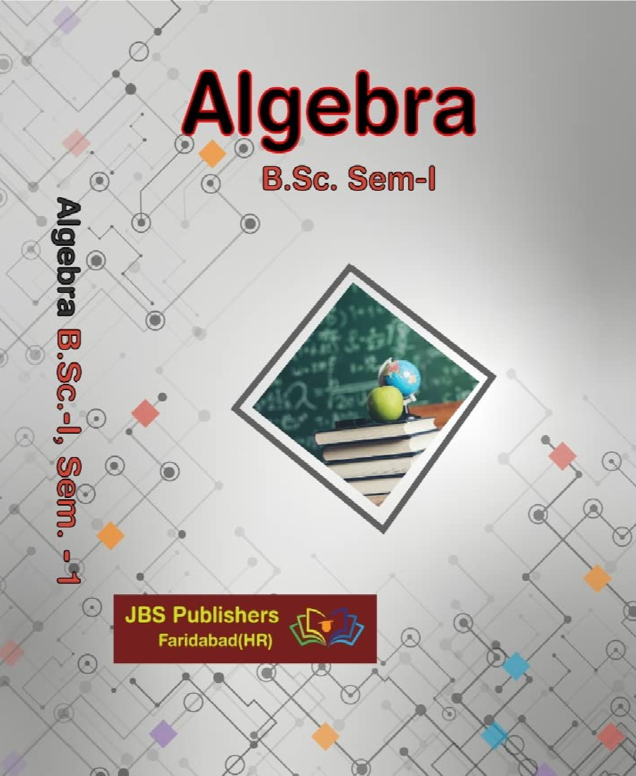 Algebra B.sc Sem - 1 | Complete book